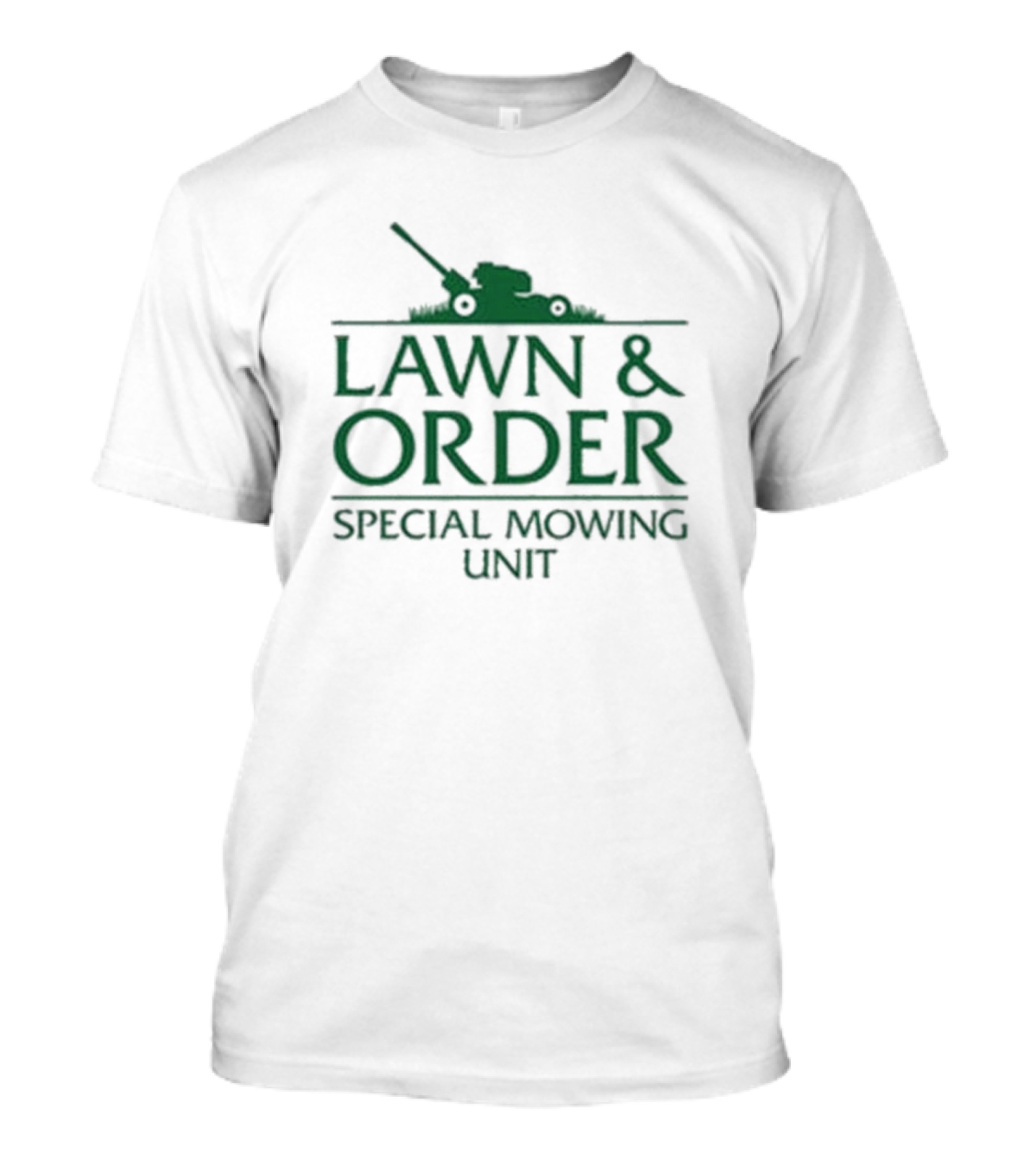 Lawn & Order Special Mowing Unit Lawnmower Graphic T-Shirt
