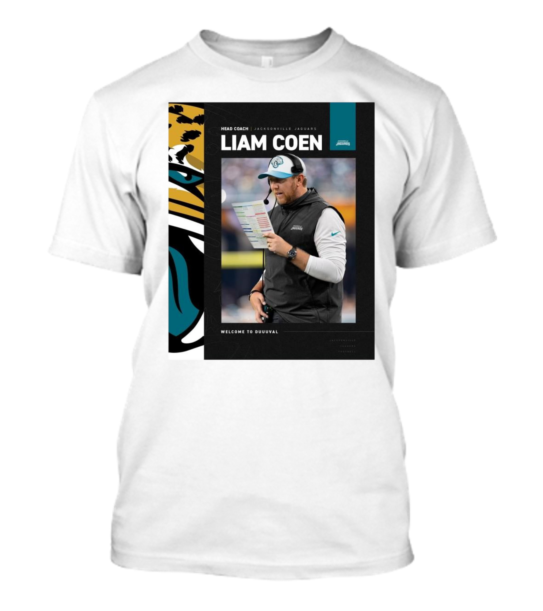 HEAD COACH JACKSONVILLE JAGUARS LIAM COEN WELCOME TO DUUUVAL T-Shirt