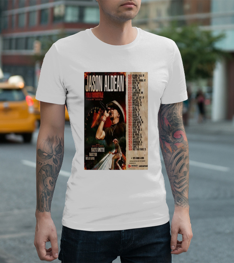 Jason Aldean Full Throttle Tour 2025 With Special Guests Nate Smith Raelynn Dee Jay Silver Dates and Cities T-Shirt