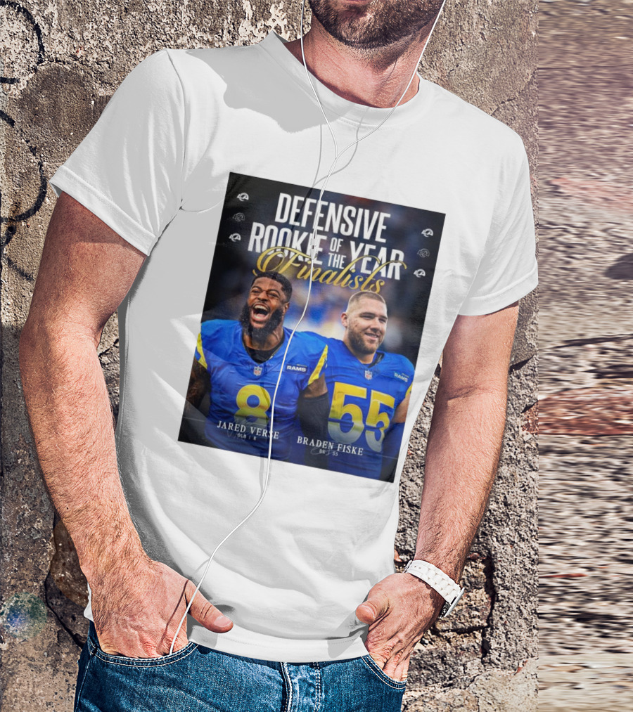 Los Angeles Rams Jared Verse Braden Fiske Defensive Rookie Of The Year Finalists 2024 T-Shirt