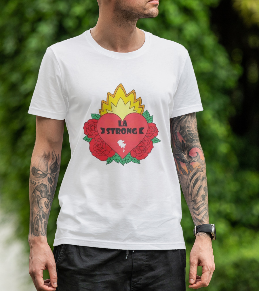 LA Strong Heart With Roses And Flames T-Shirt