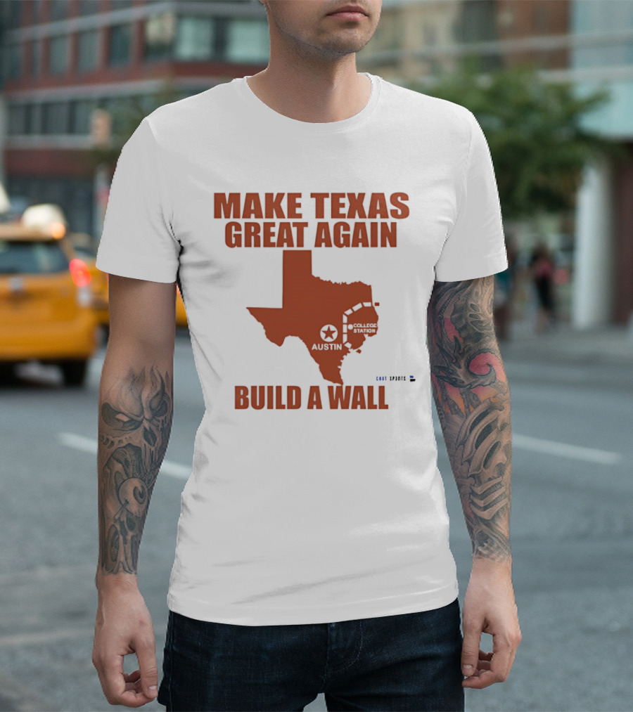 Make Texas Great Again Build a Wall Map Design Texas Shape T-Shirt