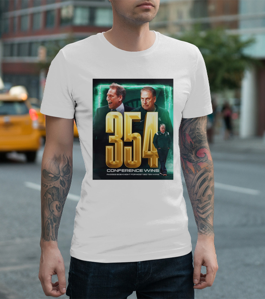 Michigan State Spartans Tom Izzo 354 Conference Wins Passes Bob Knight Most Big Ten Wins T-Shirt