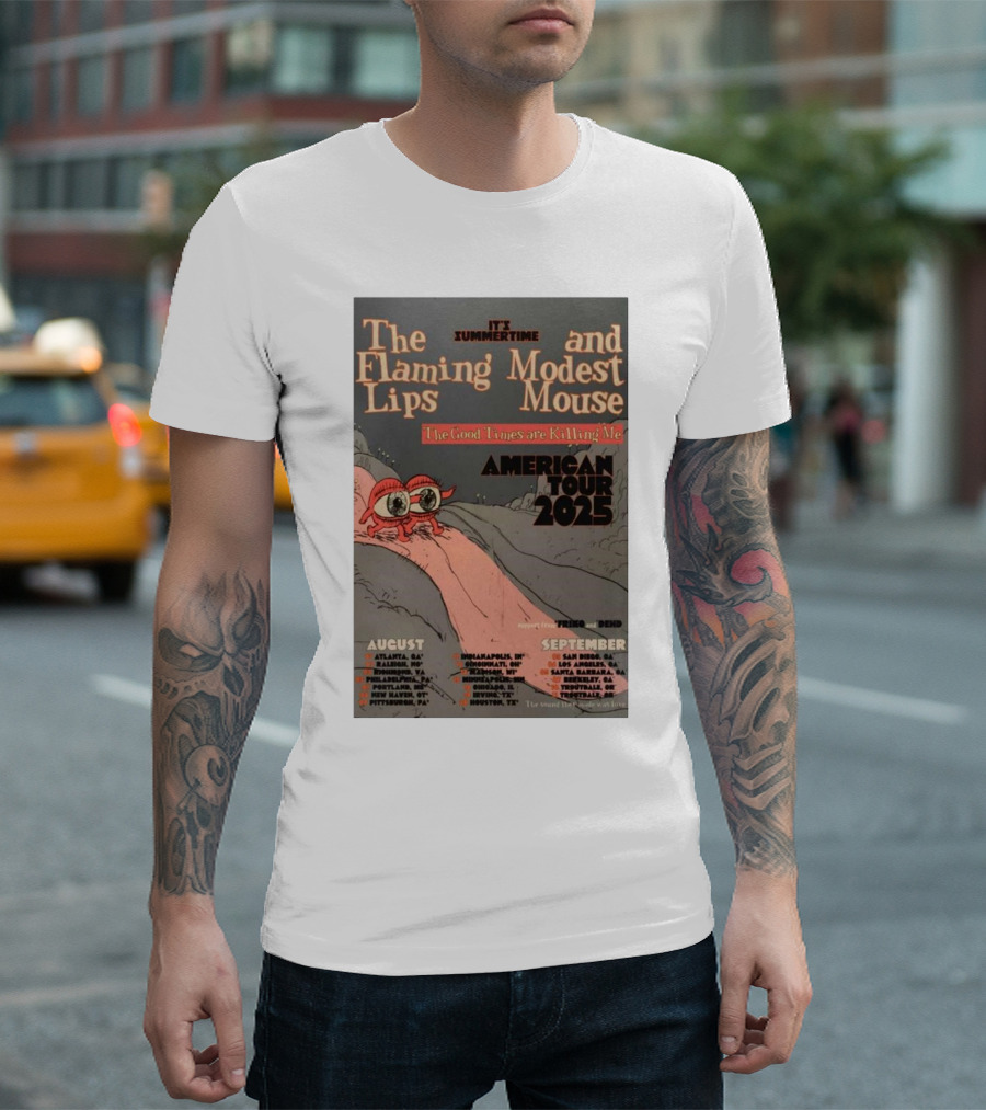 The Flaming Lips Modest Mouse American Tour 2025 Summertime Good Times Are Killing Me T-Shirt