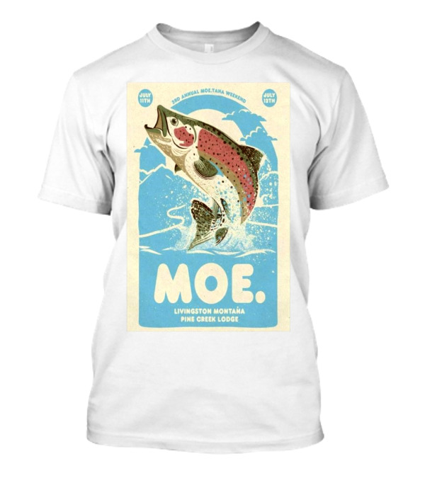 3rd Annual Moe.Tana Weekend Livingston Montana Pine Creek Lodge July 11-12 2025 T-Shirt