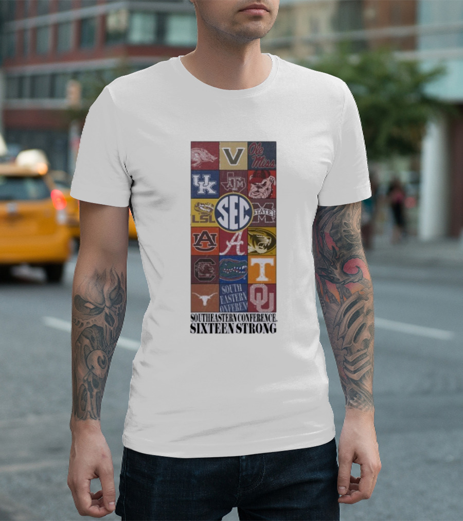 Southeastern Conference SEC Sixteen Strong Ole Miss Vols Razorbacks Kentucky LSU Auburn Alabama Gamecocks Mississippi Gators Longhorns Oklahoma T-Shirt