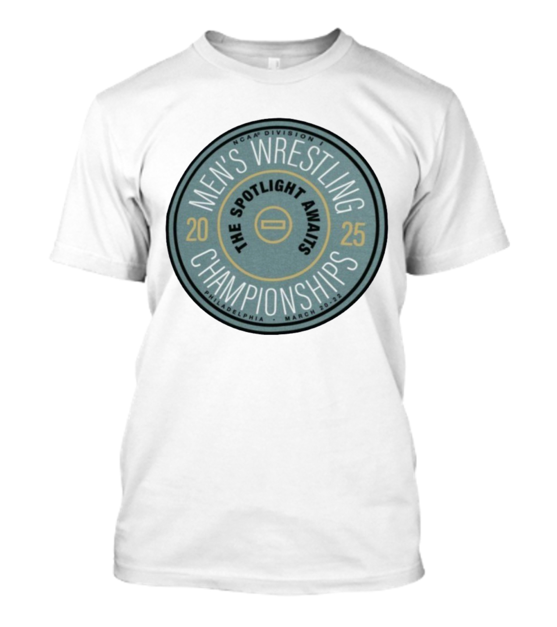 NCAA Division I Men's Wrestling Championships Philadelphia 2025 The Spotlight Awaits March 20-22 T-Shirt