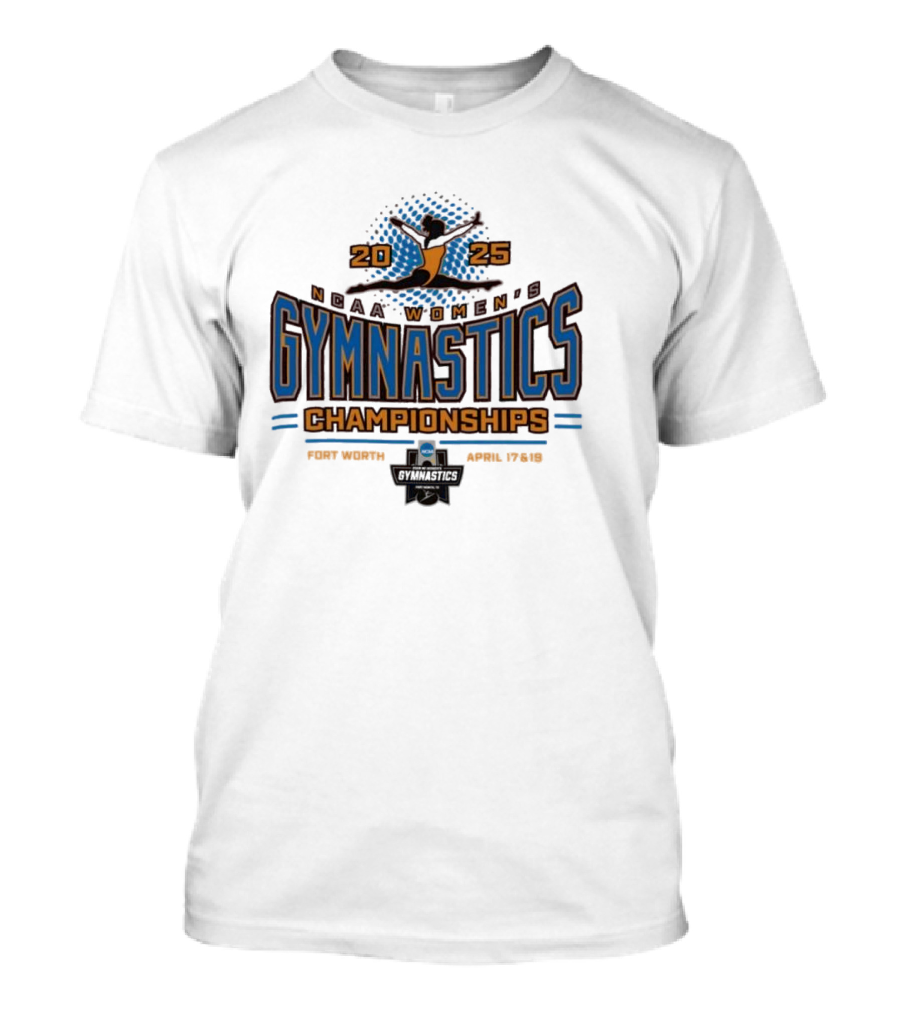 NCAA Women’s Gymnastics Championships 2025 Fort Worth April 17-19 T-Shirt