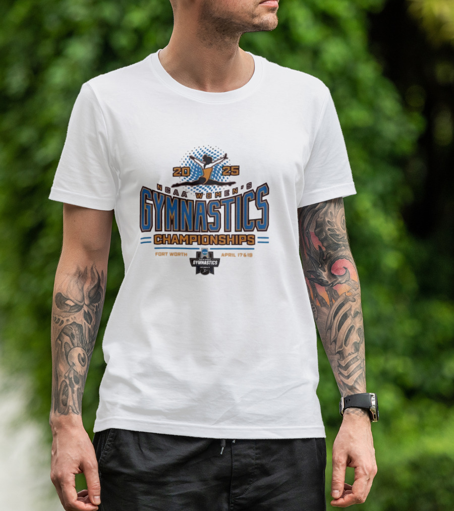 NCAA Women’s Gymnastics Championships 2025 Fort Worth April 17-19 T-Shirt