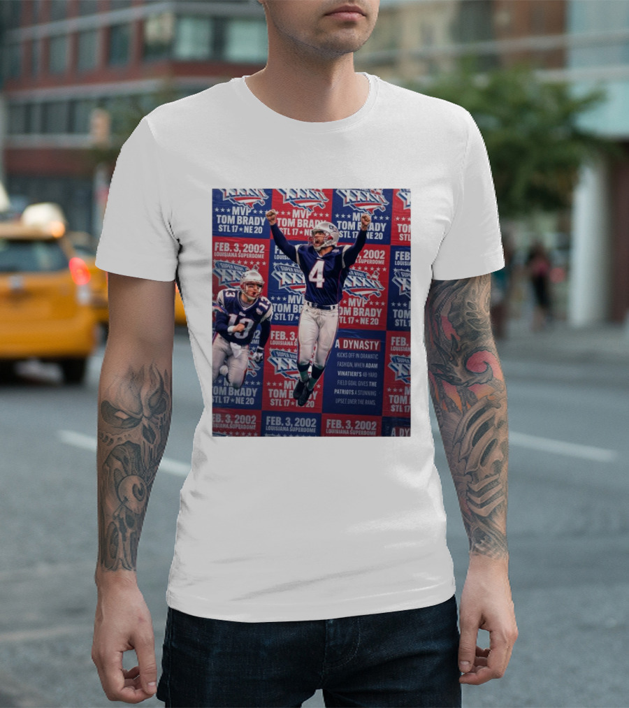 MVP Tom Brady Feb 3 2002 Louisiana Superdome A Dynasty Kicks Off Dramatic Fashion Super Bowl XXXVI T-Shirt