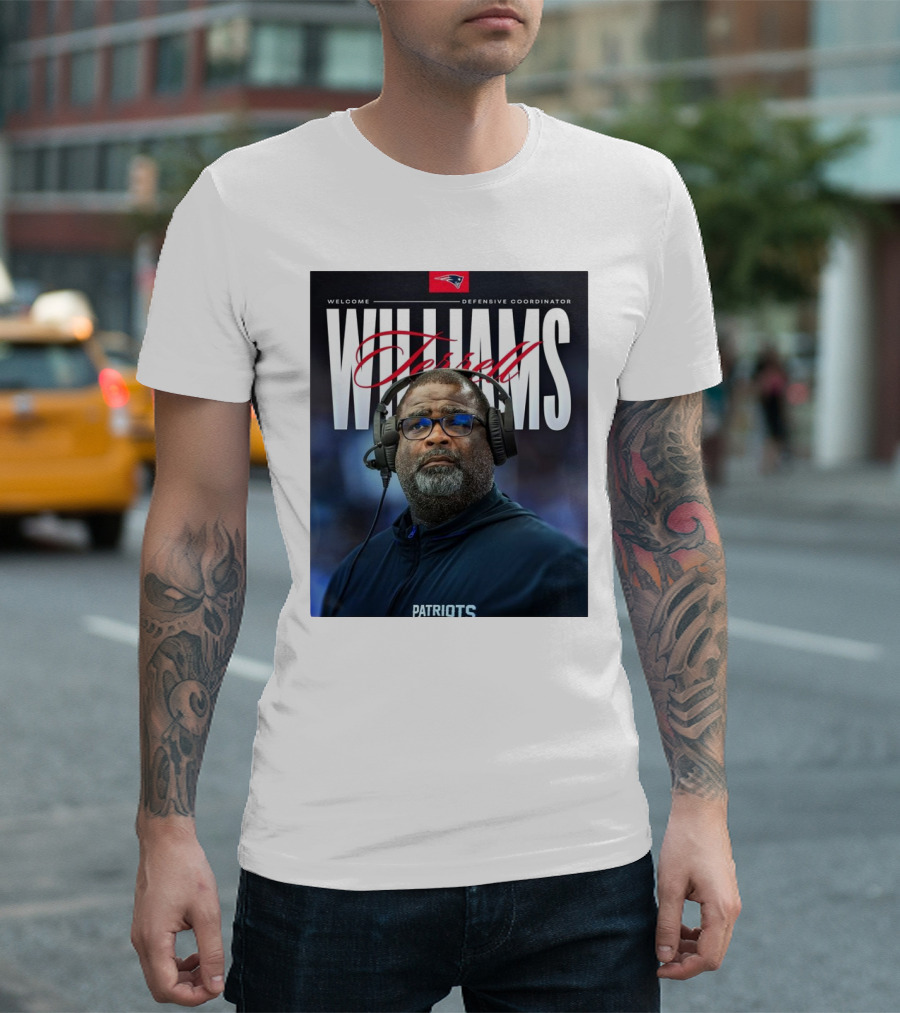 Welcome New England Defensive Coordinator Terrell Williams Patriots T-Shirt