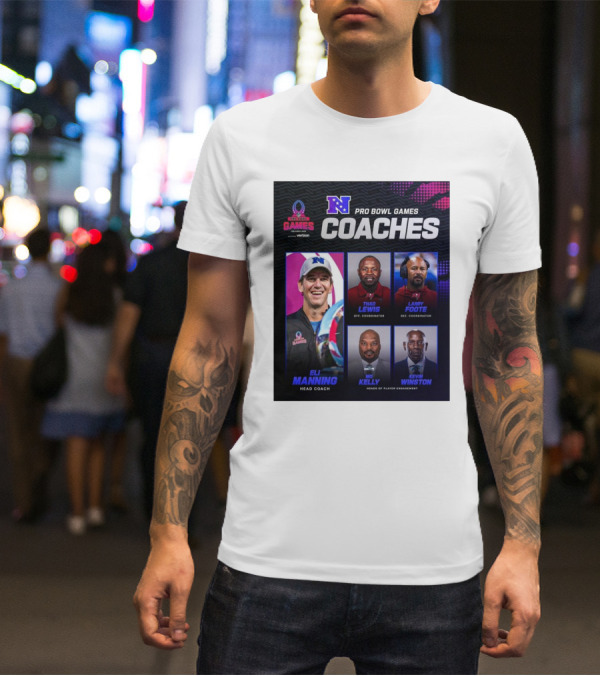 NFC Pro Bowl Games Coaches Eli Manning Thad Lewis Larry Foote Mo Kelly Kevin Winston T-Shirt
