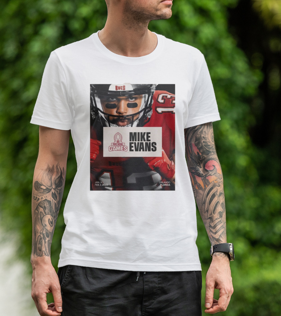 Pro Bowl Games 2025 Mike Evans Tampa Bay Buccaneers Jan 30 – Feb 2 Orlando Florida T-Shirt