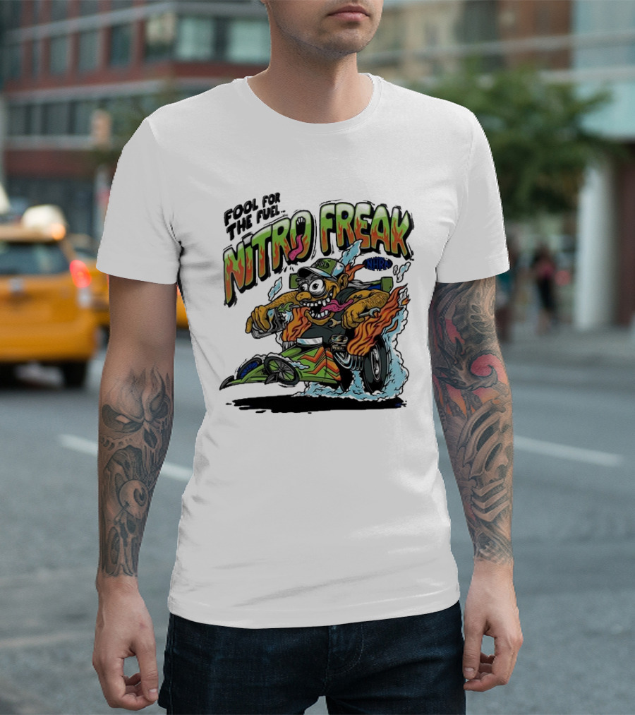 NHRA Nitro Freak Fool For The Fuel Drag Racing Cartoon Character T-Shirt