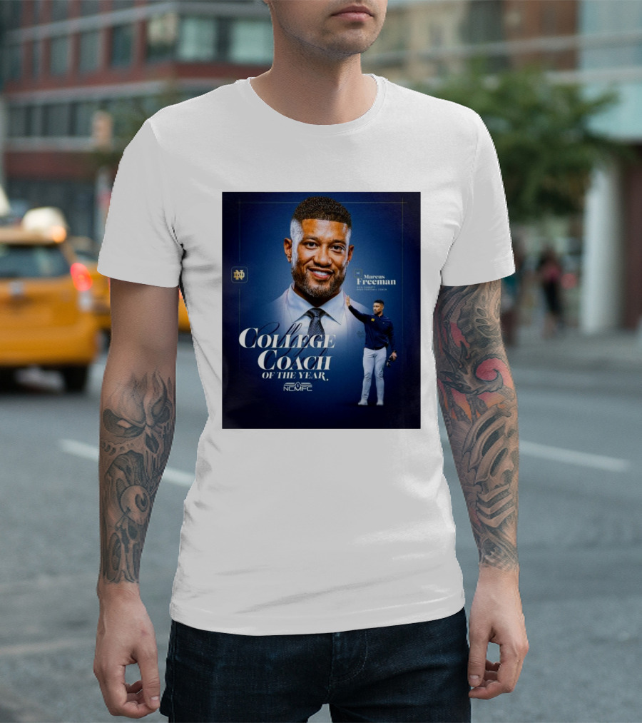 Marcus Freeman 2025 Notre Dame Fighting Irish NCMFC College Coach Of The Year T-Shirt