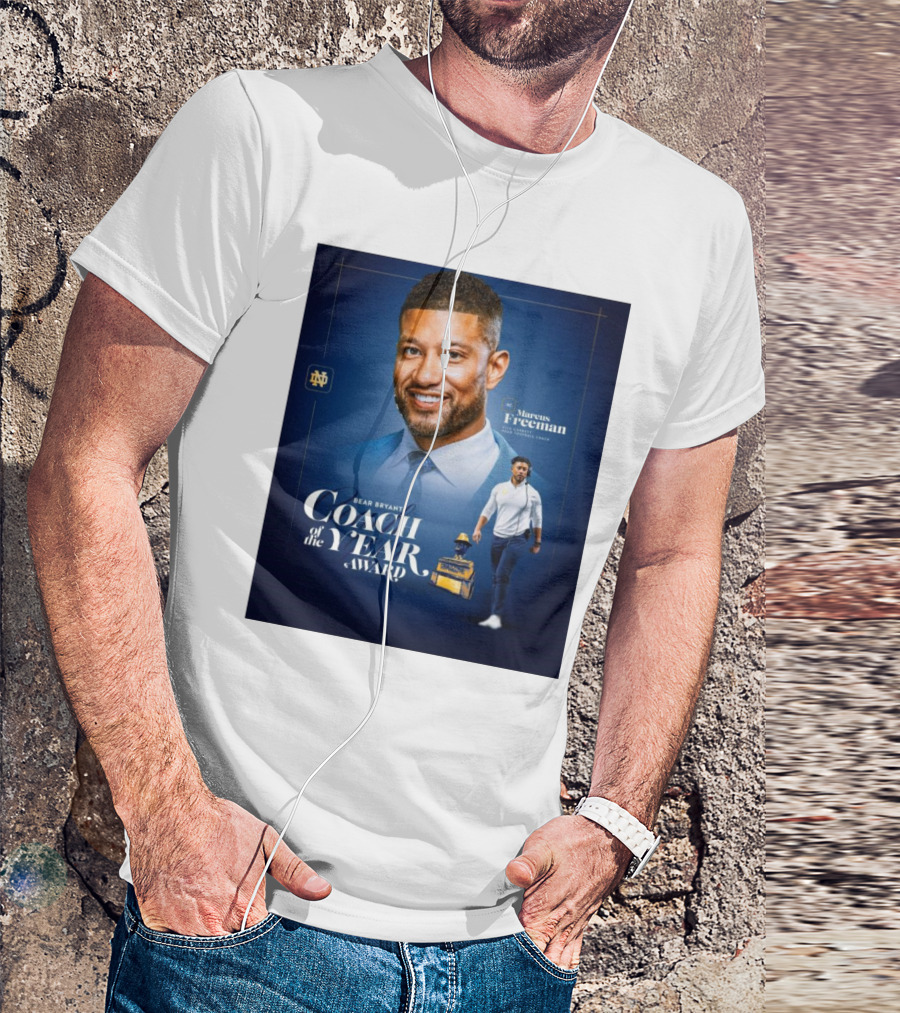 Bear Bryant Coach Of The Year Marcus Freeman Notre Dame Fighting Irish Football Coach T-Shirt