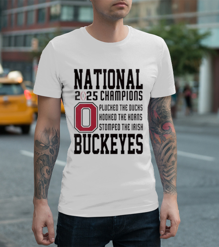 Ohio State Buckeyes National Champions 2025 Plucked The Ducks Hooked The Horns Stomped The Irish T-Shirt