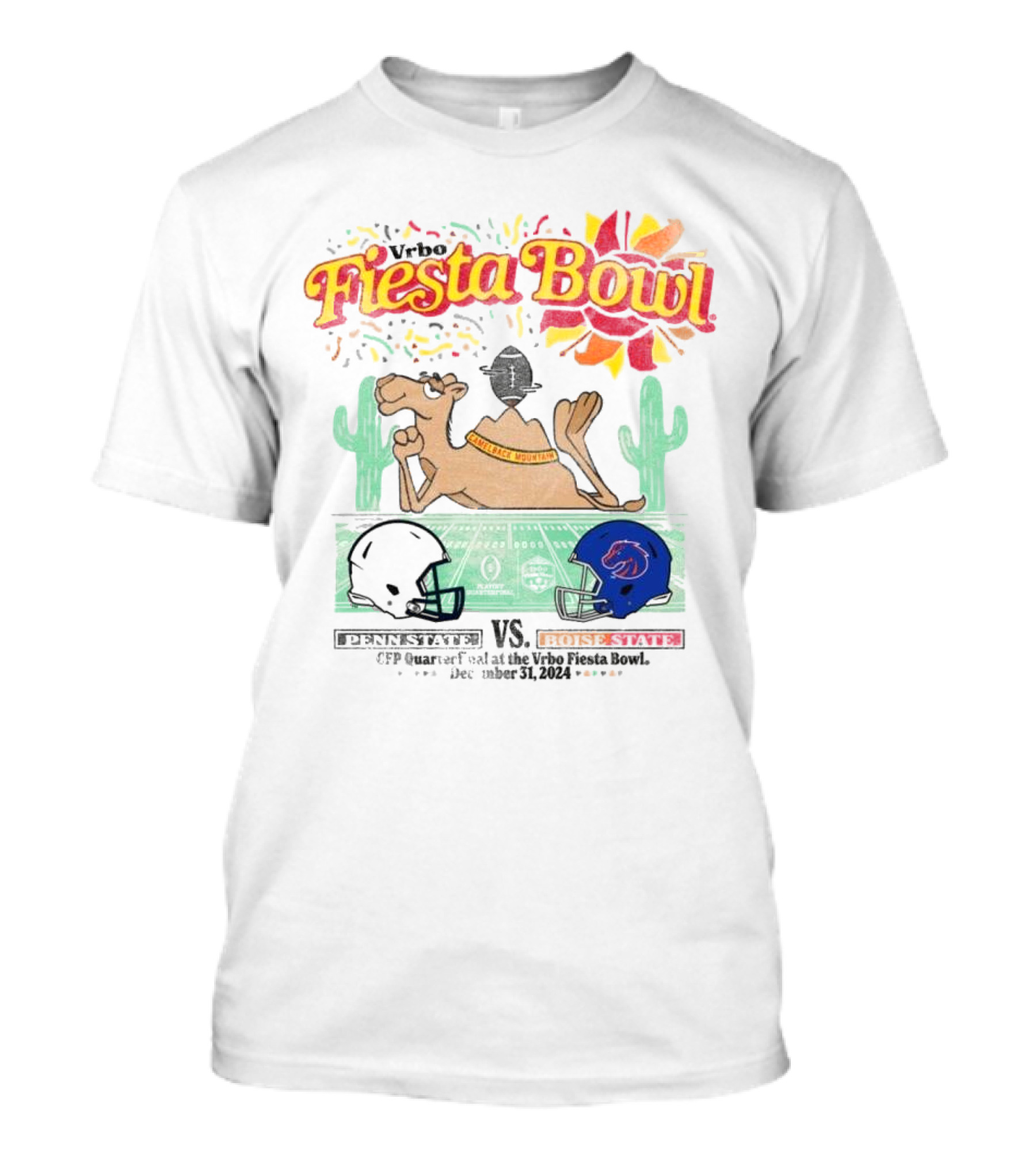 Penn State Vs Boise State 2024 Fiesta Bowl Camelback Clash CFP Vrbo Matchup T-Shirt