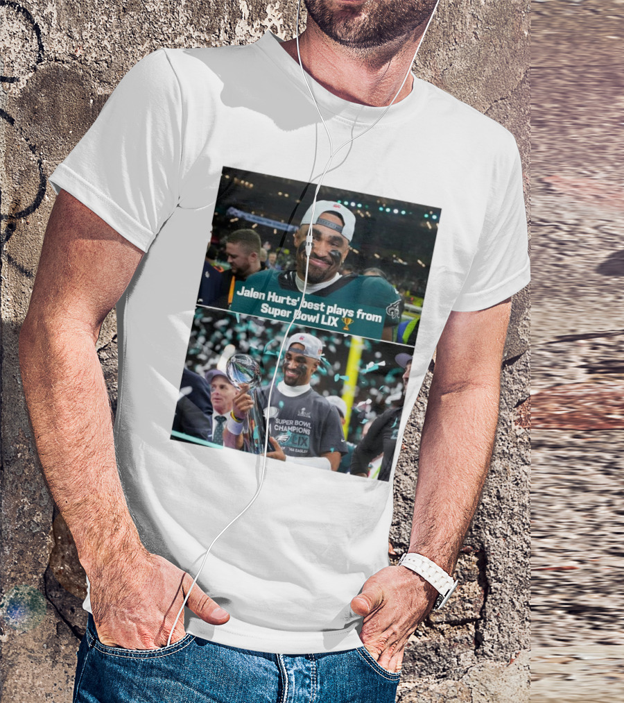 Jalen Hurts Best Plays And Super Bowl LIX Champion Celebration Philadelphia Eagles T-Shirt