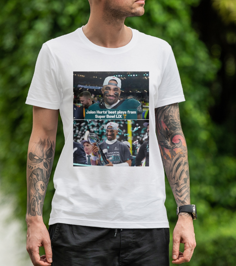 Jalen Hurts Best Plays And Super Bowl LIX Champion Celebration Philadelphia Eagles T-Shirt