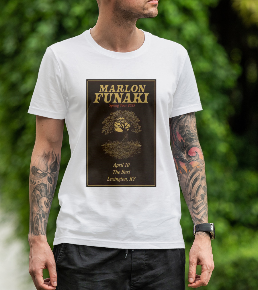 Marlon Funaki Spring Tour 2025 Lexington KY April 10 The Burl Tree Imagery T-Shirt