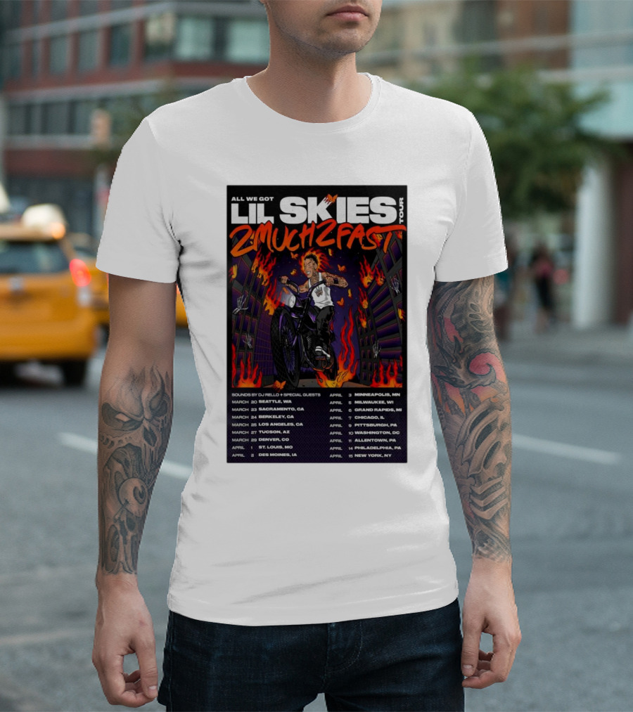 Lil Skies Tour 2025 All We Got 2 Much 2 Fast Seattle Minneapolis Milwaukee New York T-Shirt