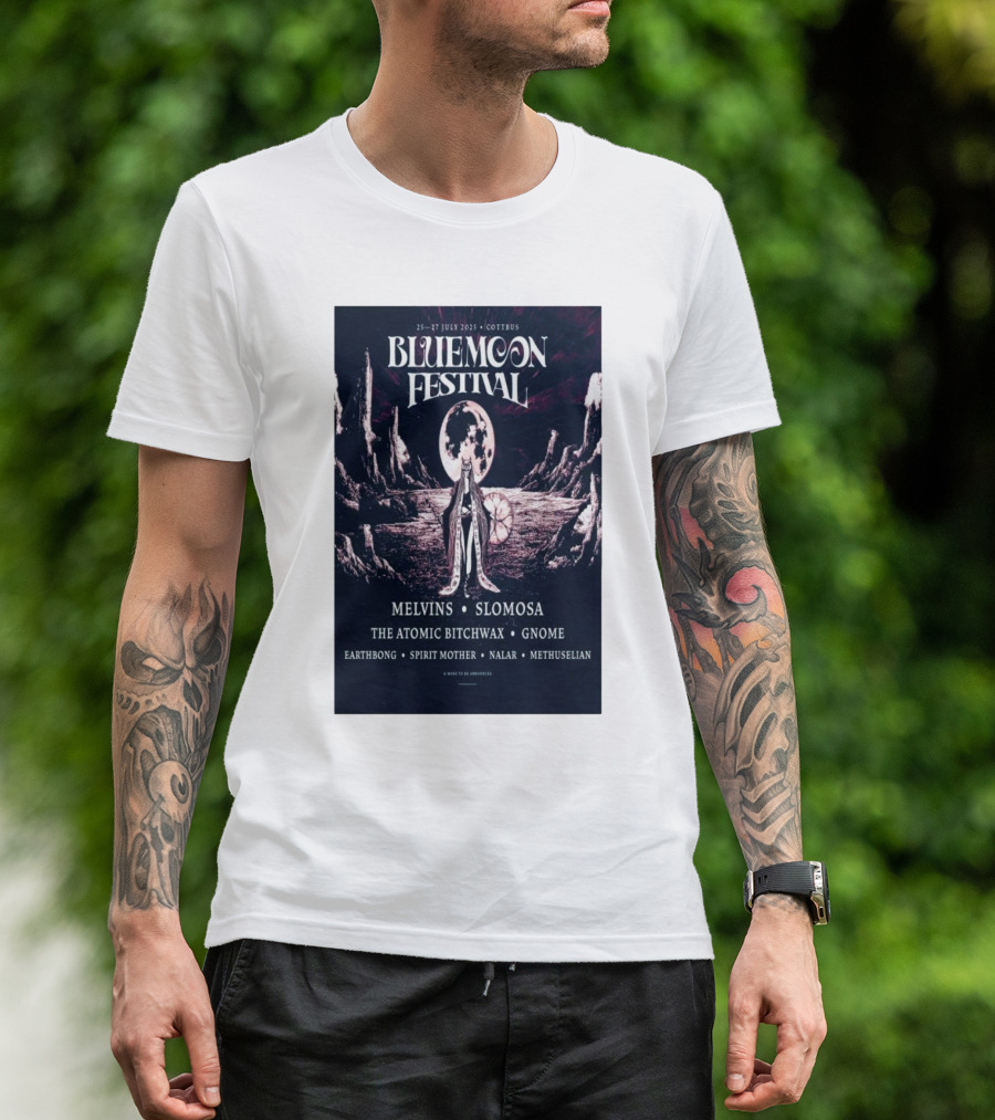 Bluemoon Festival Cottbus July 25-27 2025 Melvins Slomosa The Atomic Bitchwax Gnome Earthbong Spirit Mother Nalar Methuselian T-Shirt