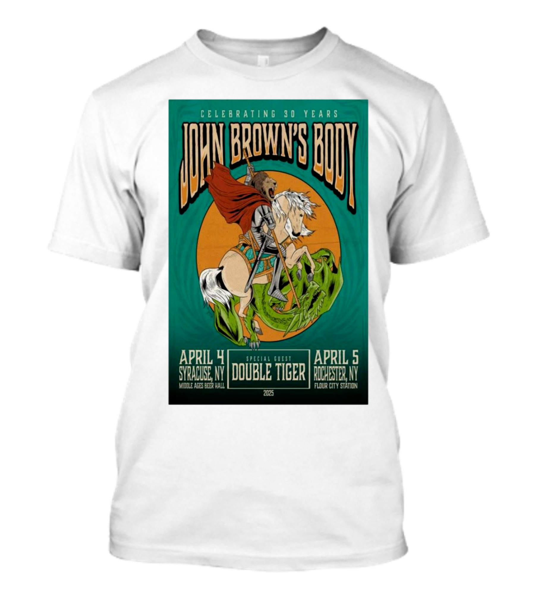 Celebrating 30 Years John Brown’s Body April 2025 Special Guest Double Tiger Syracuse NY Rochester NY T-Shirt