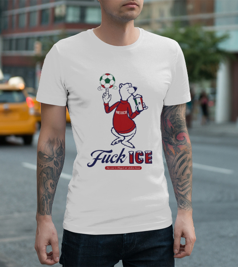 Premium Mexico Fuck ICE Polar Bear No One Is Illegal Soccer T-Shirt