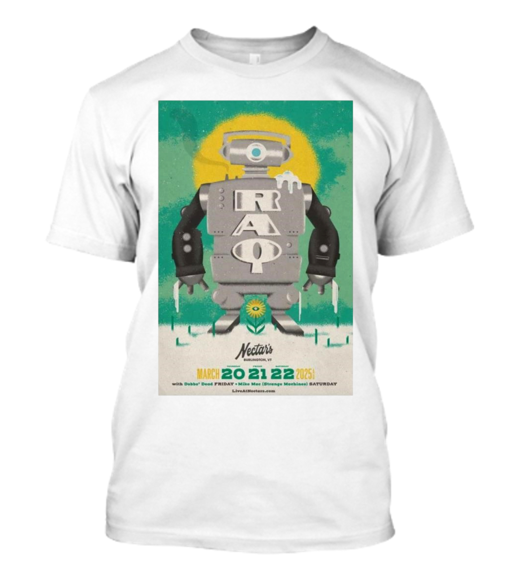 RAQ Live At Nectar's Burlington VT March 20-22 2025 Robot Design T-Shirt