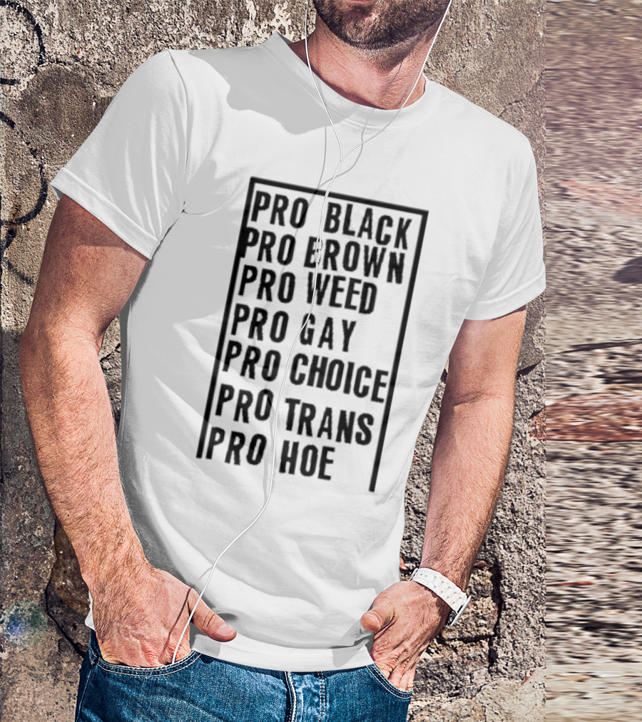 Pro Black Brown Weed Gay Choice Trans Hoe Empowerment T-Shirt
