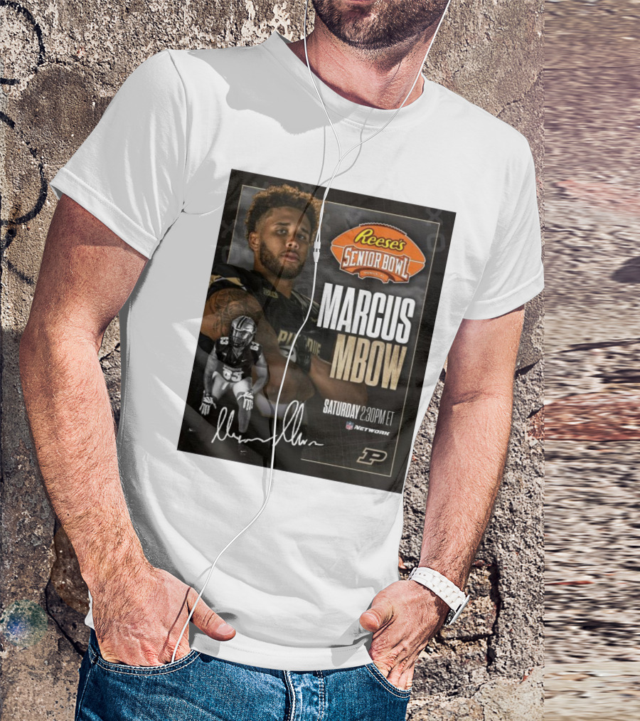 Reese's Senior Bowl Marcus Mbow Purdue Football Saturday 2:30PM ET NFL Network T-Shirt