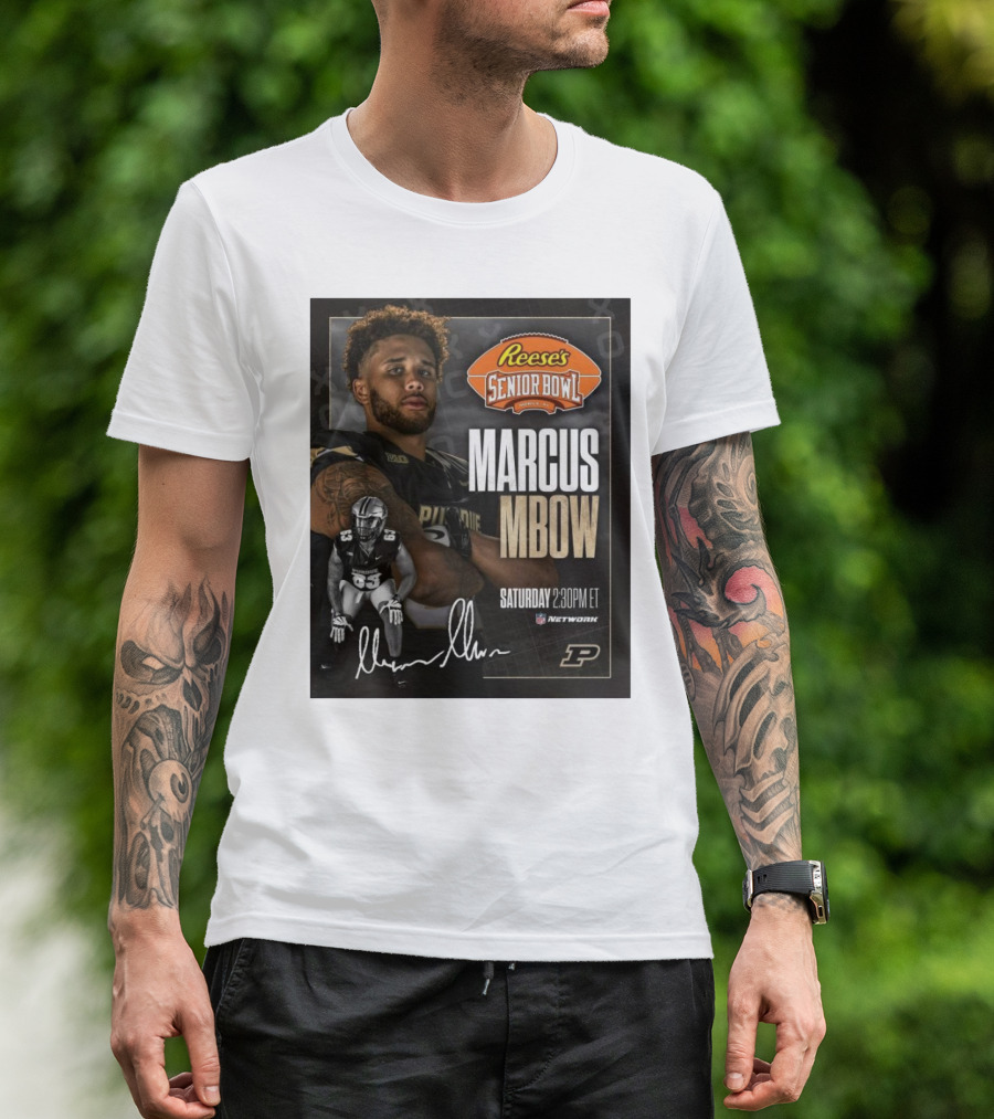 Reese's Senior Bowl Marcus Mbow Purdue Football Saturday 2:30PM ET NFL Network T-Shirt