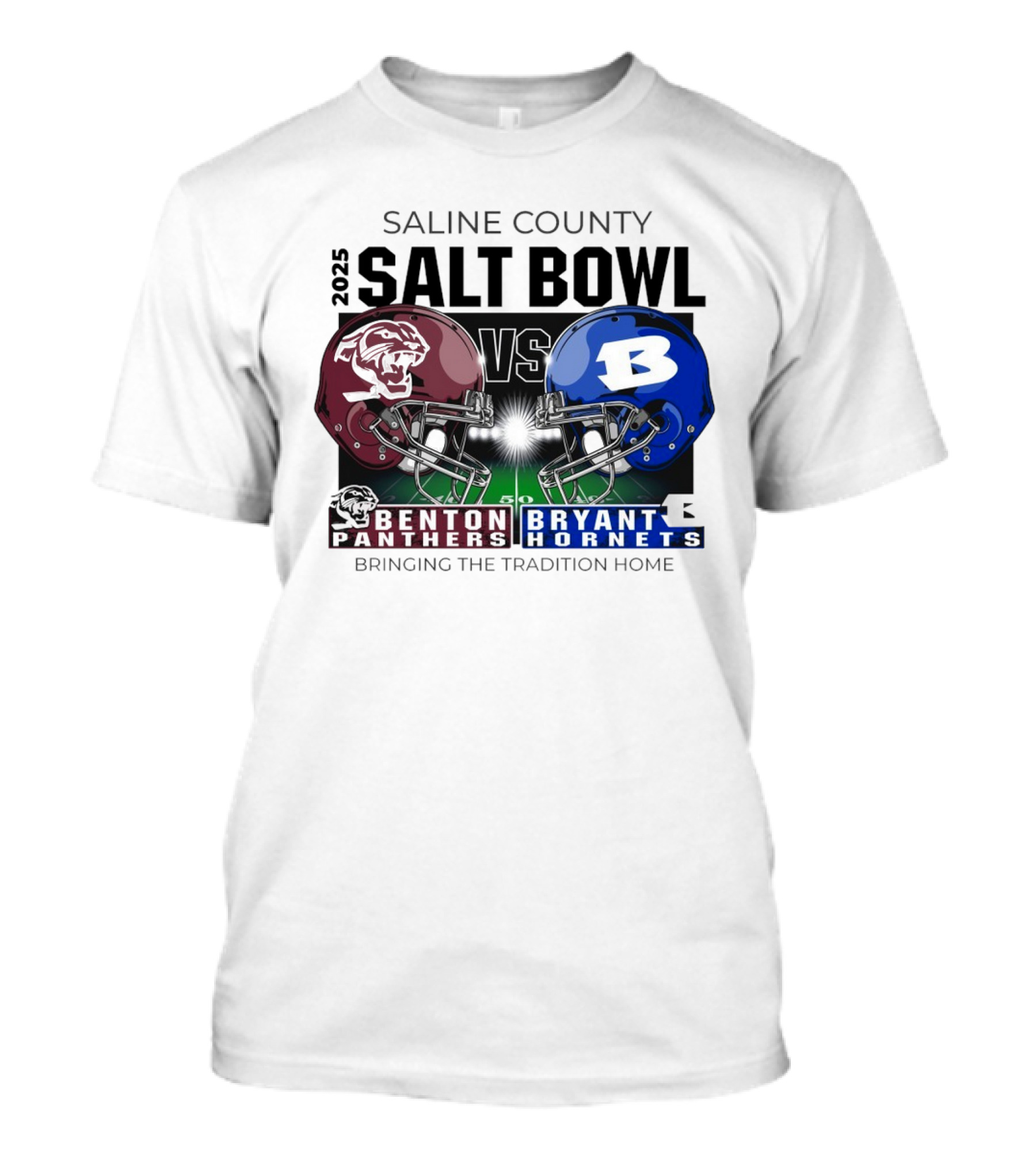 Saline County 2025 Salt Bowl Benton Panthers Vs Bryant Hornets Bringing The Tradition Home Football Rivalry T-Shirt