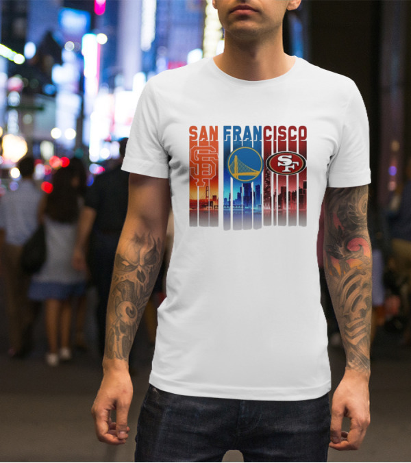 San Francisco Giants Warriors 49ers Cityscape Skyline T-Shirt