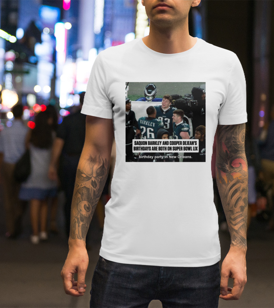 Saquon Barkley Cooper Dejean Birthdays Super Bowl LIX New Orleans T-Shirt