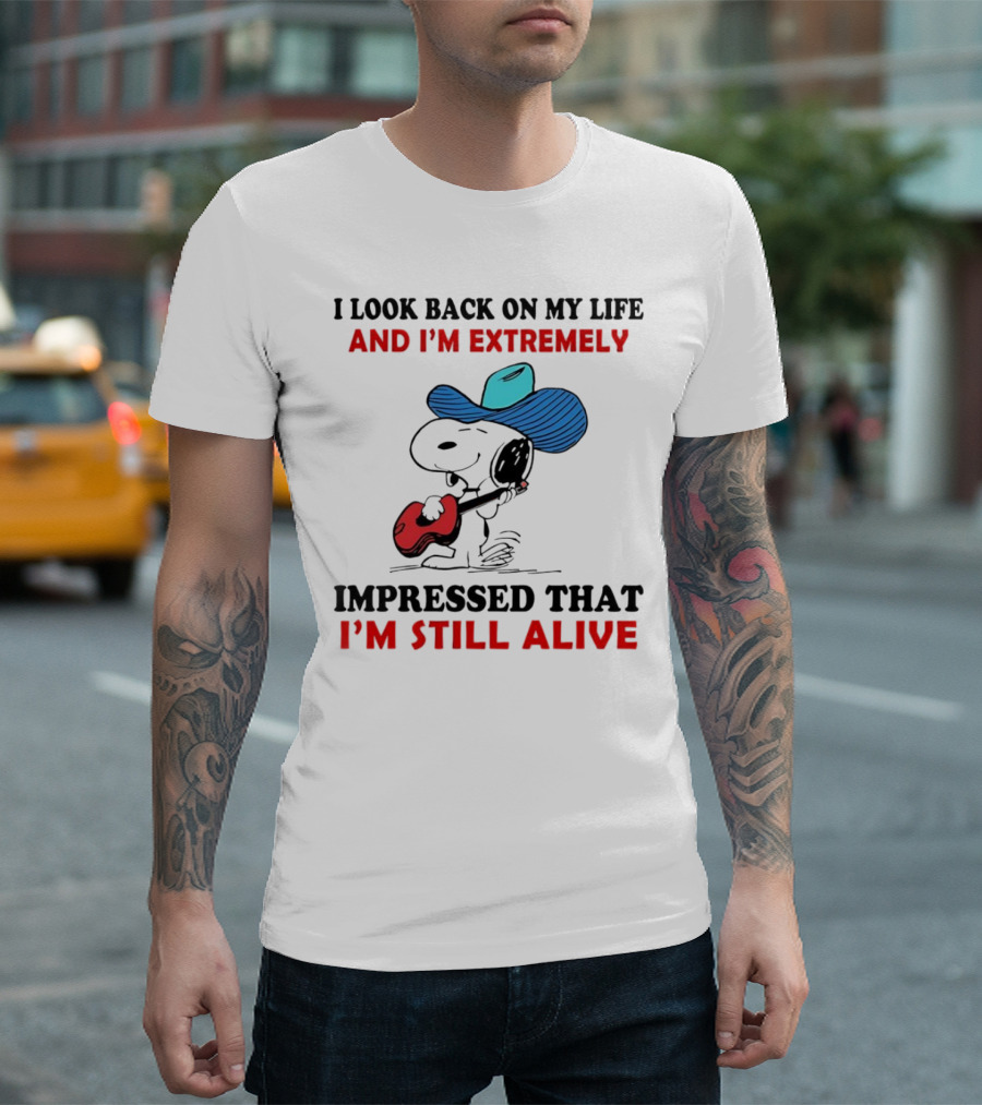 Snoopy I Look Back on My Life and I'm Extremely Impressed That I'm Still Alive Cowboy Hat Guitar T-Shirt