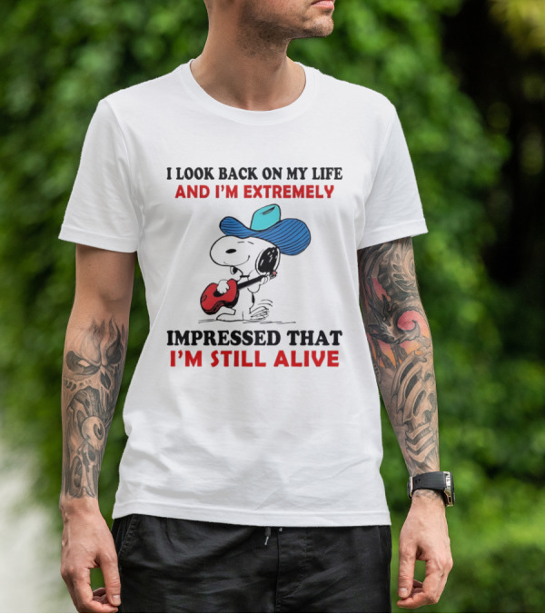 Snoopy I Look Back On My Life And I'm Extremely Impressed That I'm Still Alive Cowboy Hat Guitar T-Shirt