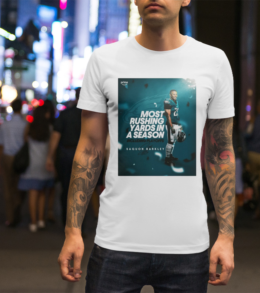 Prime Saquon Barkley Most Rushing Yards Including Playoffs Philadelphia Eagles T-Shirt