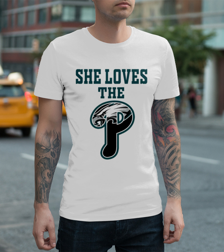 She Loves The Philadelphia Eagles P Birds Football T-Shirt