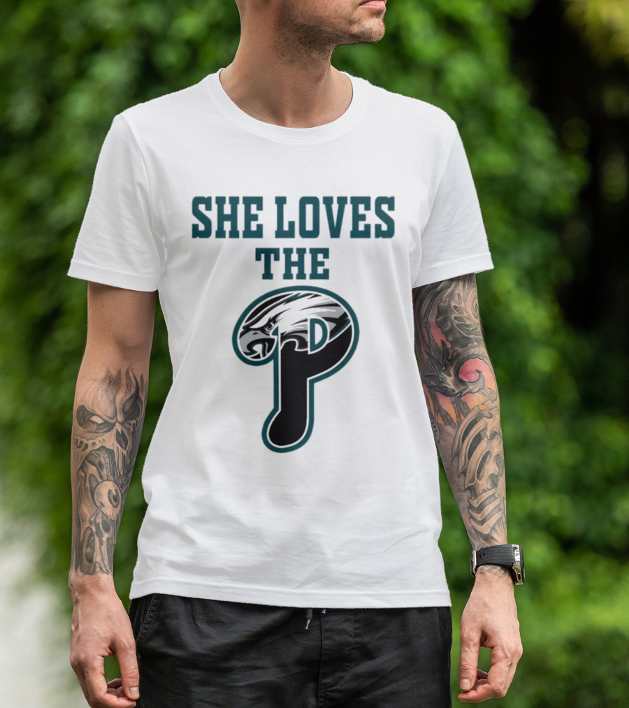 She Loves The Philadelphia Eagles P Birds Football T-Shirt