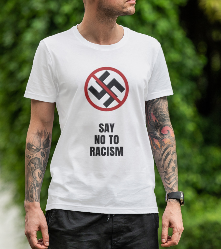 Say No To Racism Anti-Swastika Symbol Red Circle Slash T-Shirt