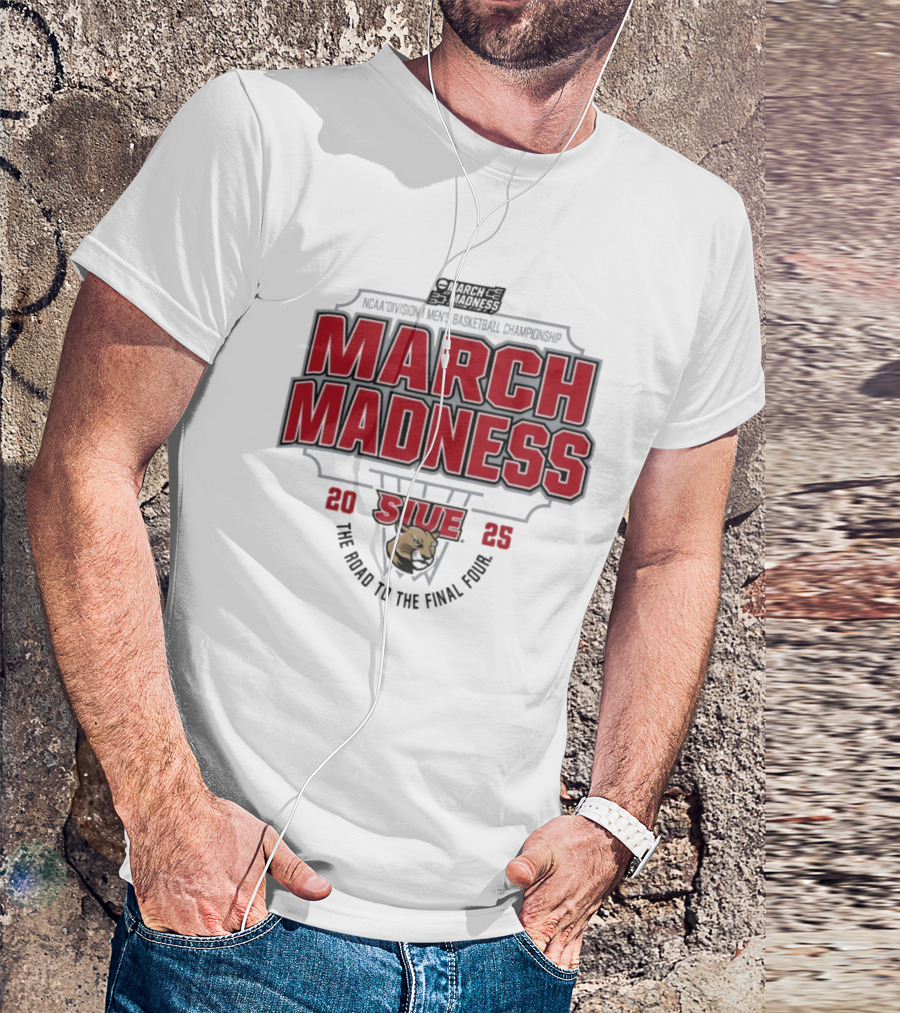 SIU Edwardsville Cougars 2025 NCAA March Madness The Road To The Final Four T-Shirt