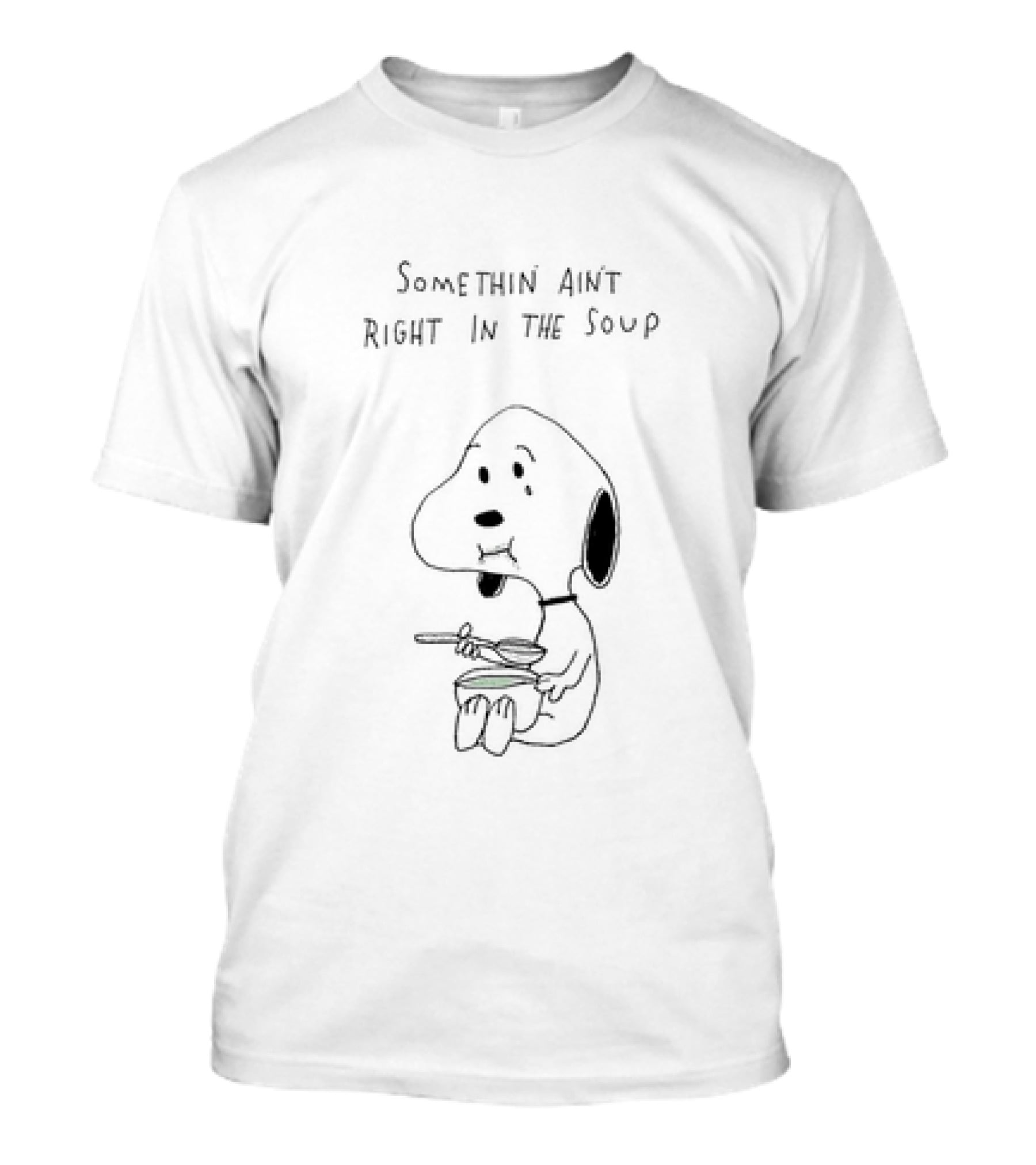 Somethin Ain’t Right In The Soup Snoopy Peanuts T-Shirt