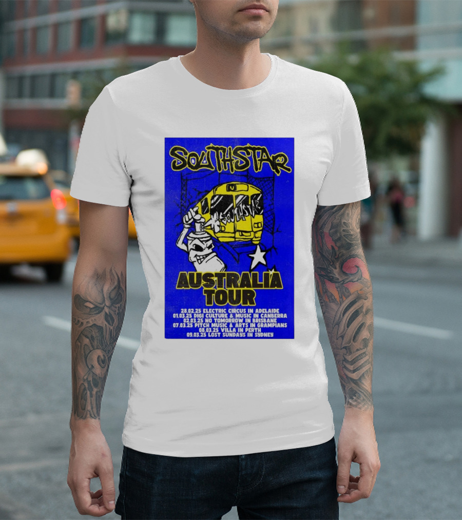 Southstar Australia Tour 2025 Electric Circus Adelaide Digi Culture Music Canberra No Tomorrow Brisbane T-Shirt