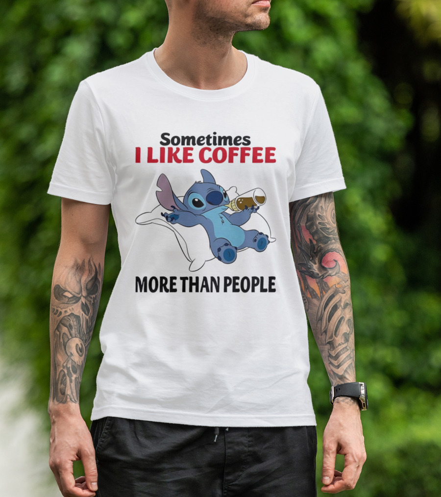 Stitch Sometimes I Like Coffee More Than People Relaxing With Cup T-Shirt