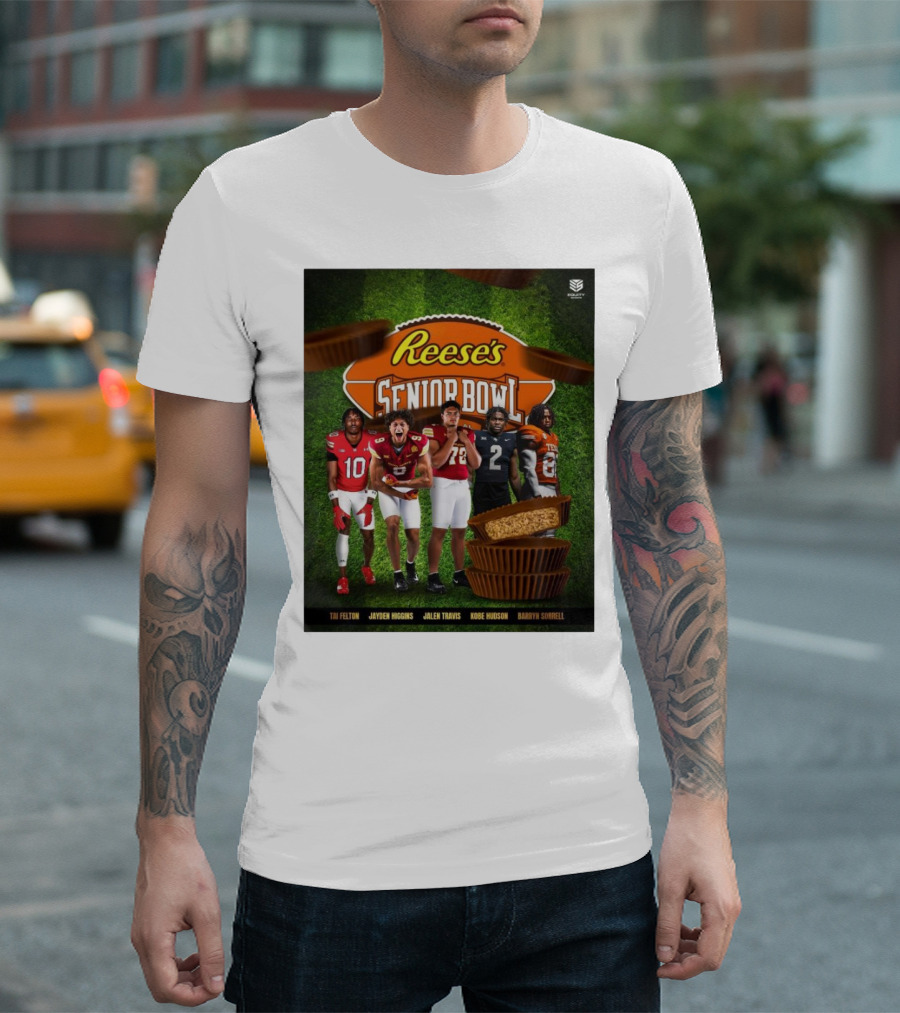 Tai Felton Jayden Higgins Jalen Travis Kobe Hudson Barryn Sorrell 2025 Reese’s Senior Bowl Mobile AL T-Shirt