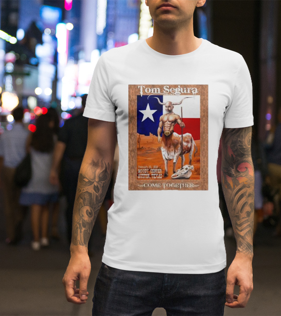 Tom Segura February 23 2024 Moody Center Austin Texas Come Together Texas Flag Longhorn Graphic T-Shirt