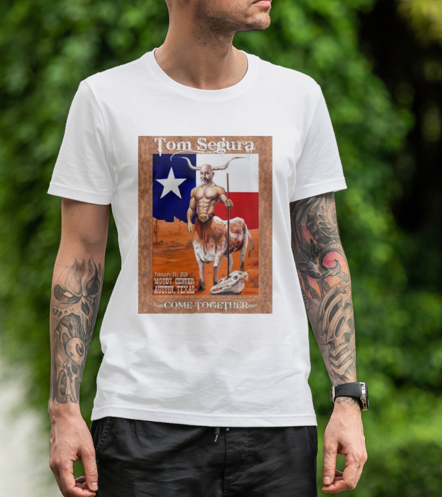 Tom Segura February 23 2024 Moody Center Austin Texas Come Together Texas Flag Longhorn Graphic T-Shirt