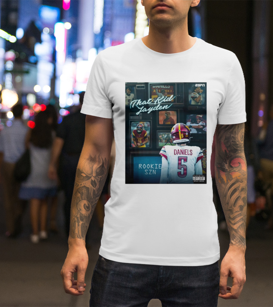 ESPN Rookie SZN That Kid Jayden Daniels Washington 5 T-Shirt